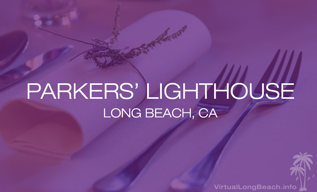 Parkers' Lighthouse Restaurant